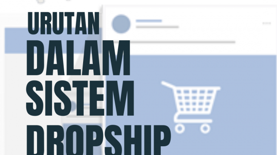 Urutan Dalam Sistem Dropship yang Perlu Anda Tahu