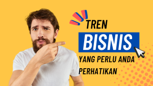 tren bisnis