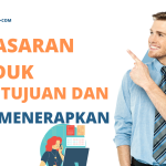 Memahami Jenis-jenis Pemasaran Produk