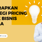 Menerapkan Strategi Pricing untuk Bisnis Pemula